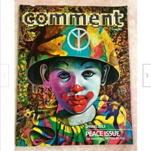 Issue #1 Comment Magazine 2013 "Peace" Kootenay Times Nelson BC Canada